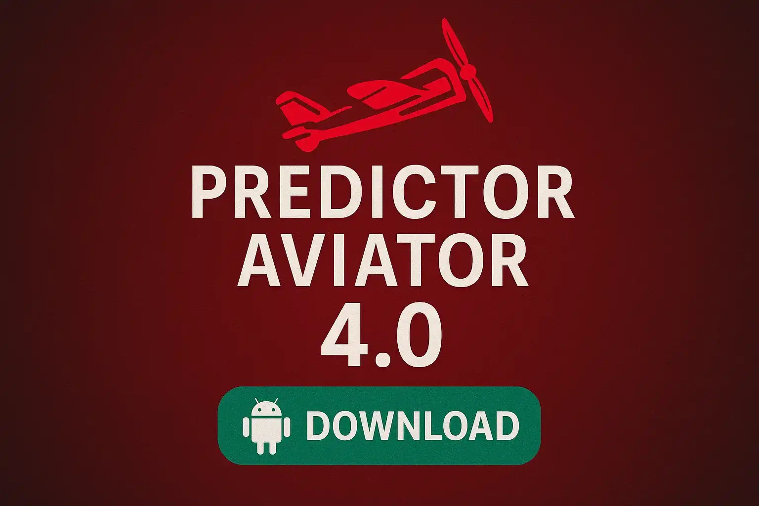 تحميل predictor aviator مهكر الاصلي ​4.0 للاندرويد